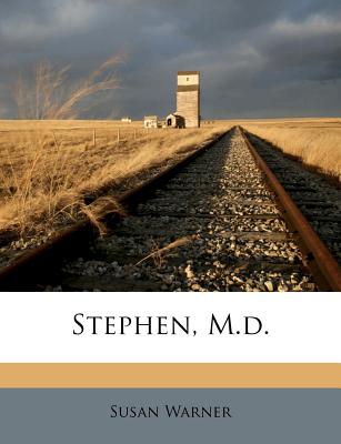 Stephen, M.D.