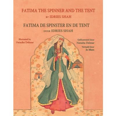 Fatima the Spinner and the Tent / Fatima de spinster en de tent