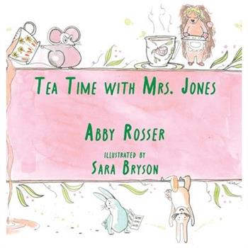 Tea Time with Mrs. Jones