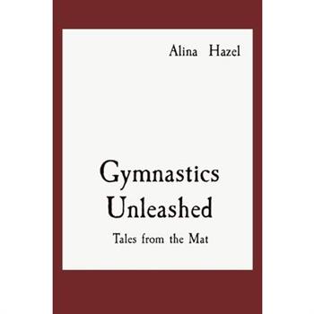 Gymnastics Unleashed