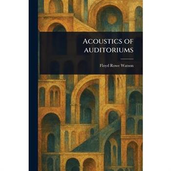Acoustics of Auditoriums
