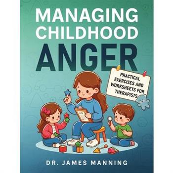 Managing Childhood Anger