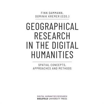 Geographical Research in the Digital Humanities