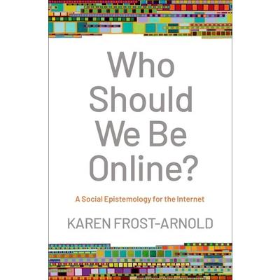 Who Should We Be Online?