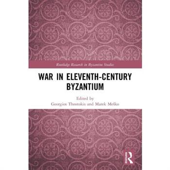 War in Eleventh-Century Byzantium