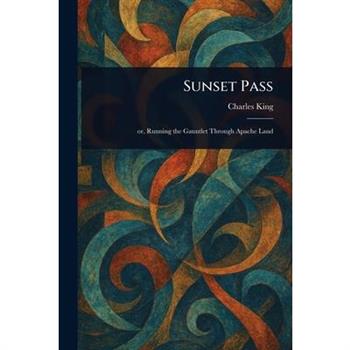 Sunset Pass