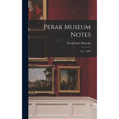Perak Museum Notes