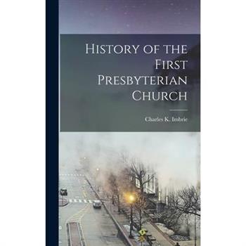 History of the First Presbyterian Church