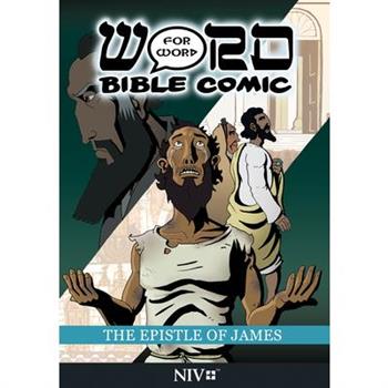 The Epistle of James: Word for Word Bible Comic