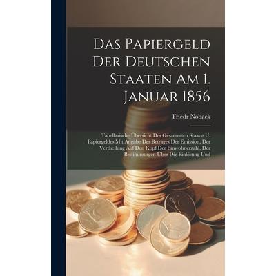Das Papiergeld Der Deutschen Staaten Am 1. Januar 1856