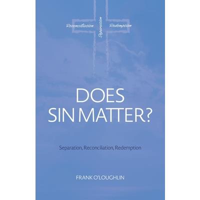 Does Sin Matter