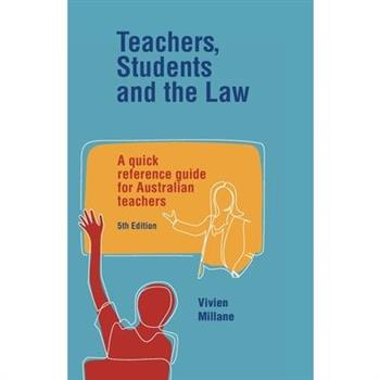 Teachers, Students and the Law