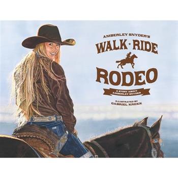 Walk Ride Rodeo