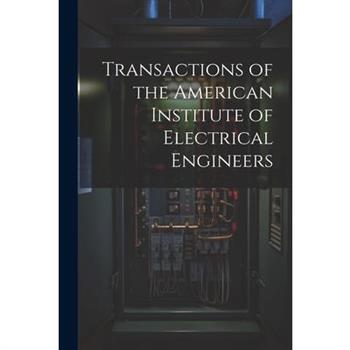 Transactions of the American Institute of Electrical Engineers