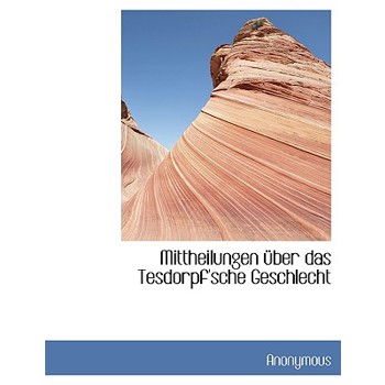 Mittheilungen Uber Das Tesdorpf’sche Geschlecht