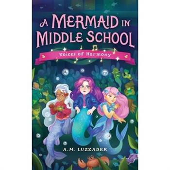 A Mermaid in Middle School Book 3