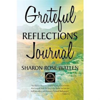 Grateful Reflections Journal