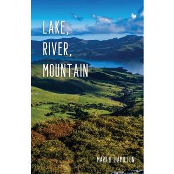 Lake, River, Mountain