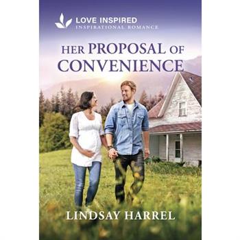 Her Proposal of Convenience