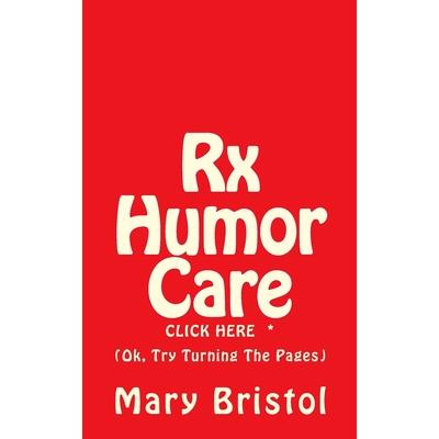 Rx Humor Care Click Here *