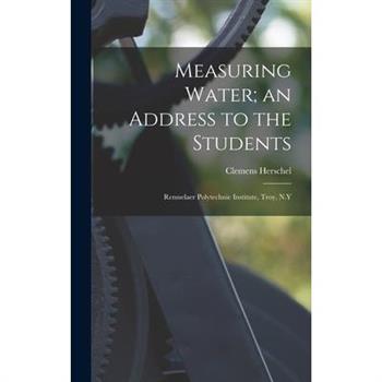 Measuring Water; an Address to the Students