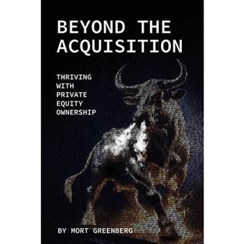 Beyond The Acquisition