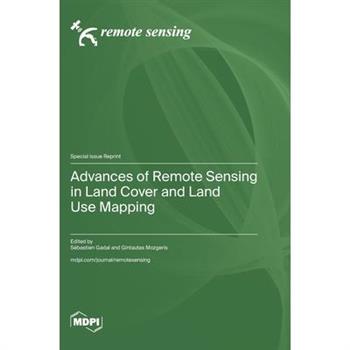 Advances of Remote Sensing in Land Cover and Land Use Mapping