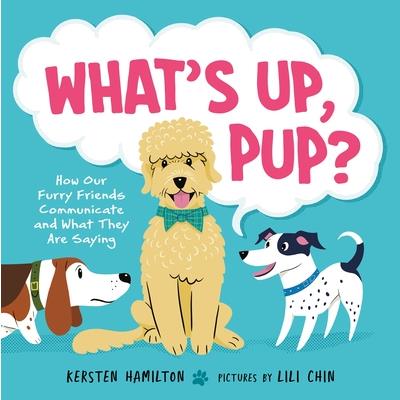 What’s Up, Pup?