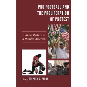 Pro Football and the Proliferation of Protest