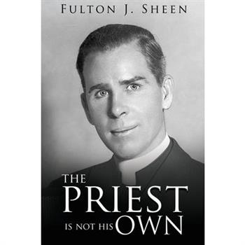 The Priest Is Not His Own