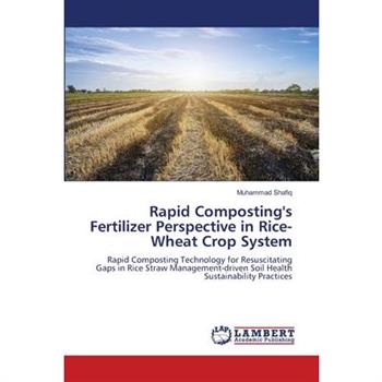 Rapid Composting's Fertilizer Perspective in Rice-Wheat Crop System