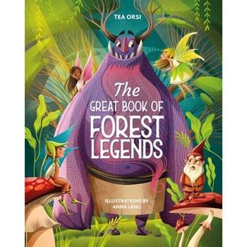 The Great Book of Forest Legends