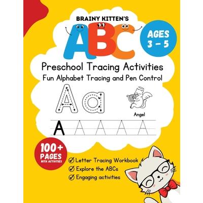 Brainy Kitten's ABC Preschool Trace Book Ages 3-5
