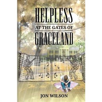 Helpless at the Gates of Graceland