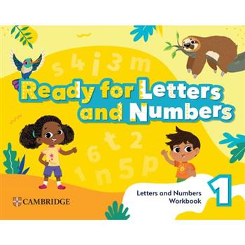 Ready, Set, Grow! Level 1 Letters and Numbers Workbook American English