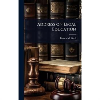 Address on Legal Education