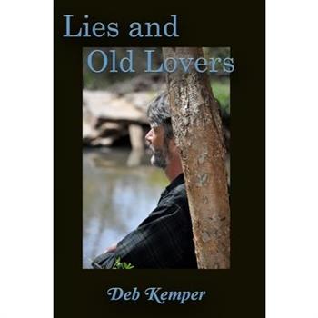 Lies and Old Lovers
