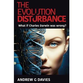 The Evolution Disturbance