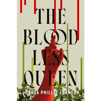The Bloodless Queen