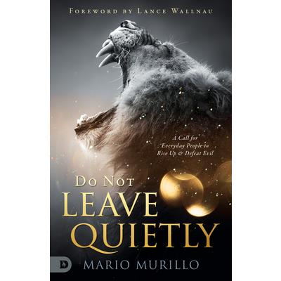 Do Not Leave Quietly