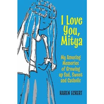 I Love You, Mitya