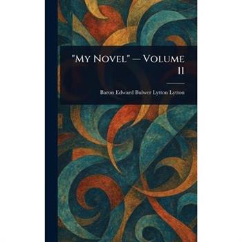 "My Novel" - Volume 11