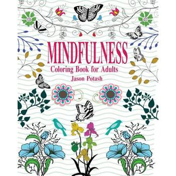 Mindfulness Coloring Book for Adults