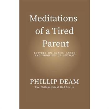 Meditations of a Tired Parent