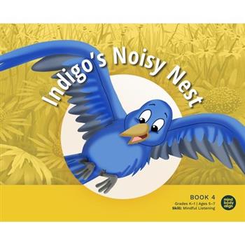 Indigo's Noisy Nest