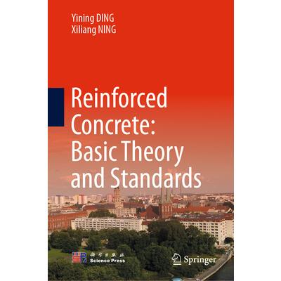 Reinforced Concrete: Basic Theory and Standards