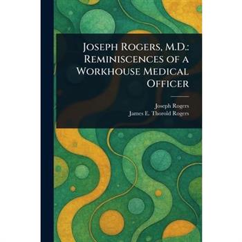 Joseph Rogers, M.D.
