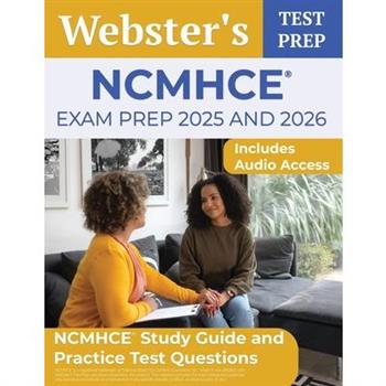 NCMHCE Exam Prep 2025 and 2026