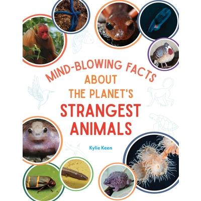 Mind-Blowing Facts about the Planet’s Strangest Animals