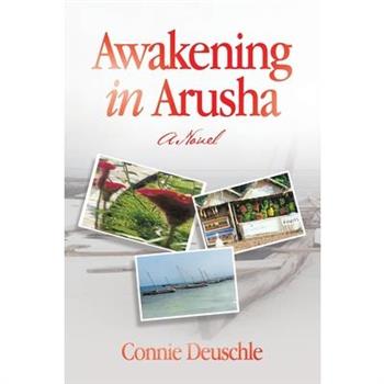 Awakening in Arusha